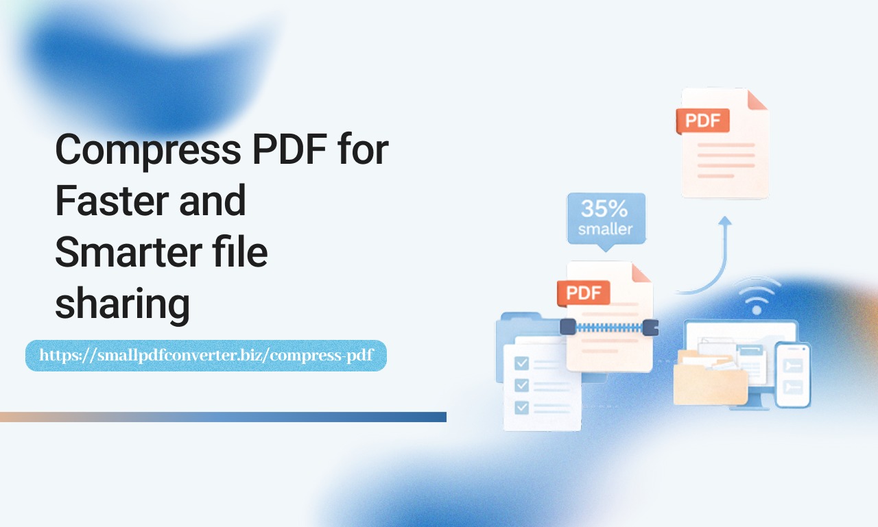 Compress PDF for Faster and Smarter file...