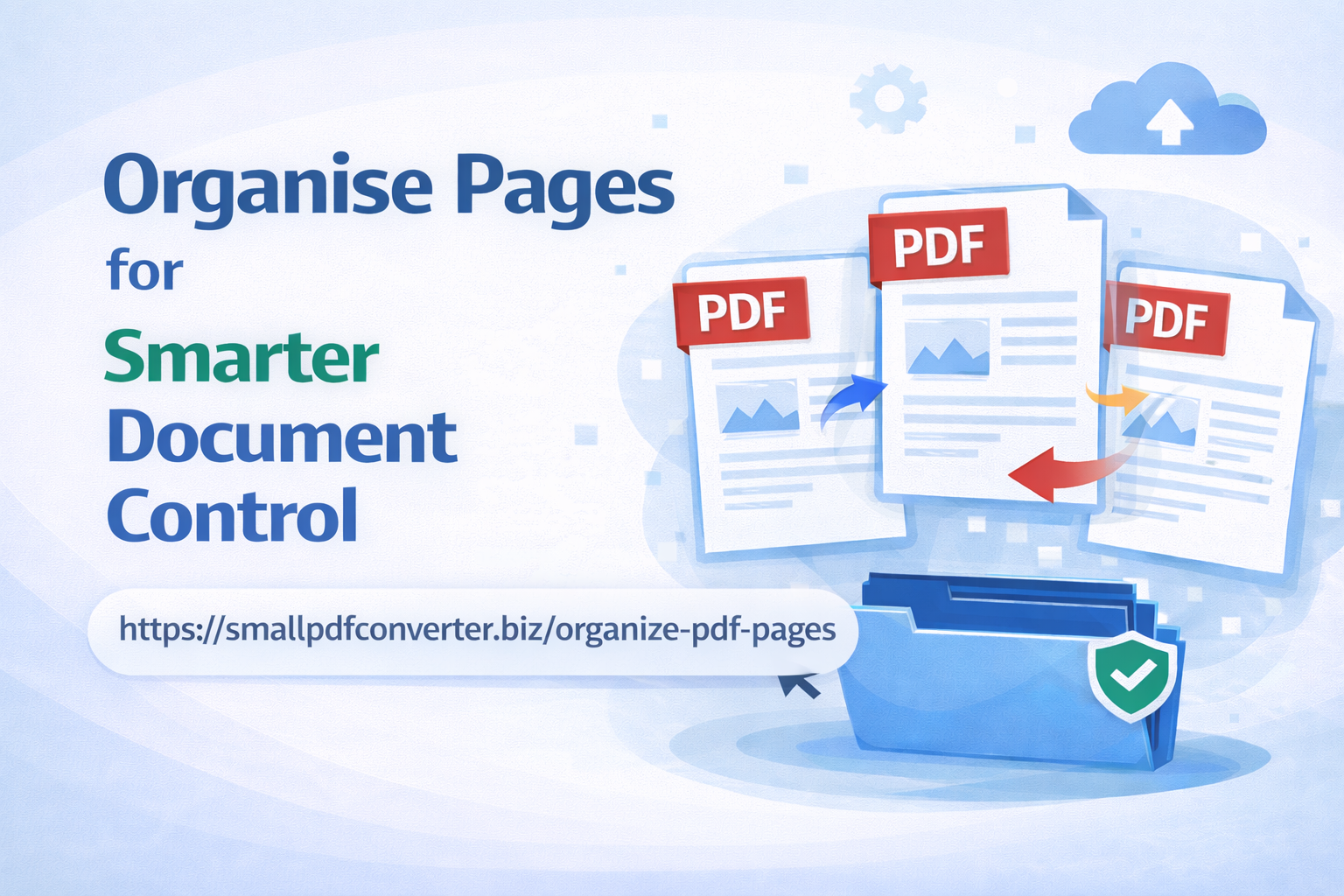 Organise Pages for Smarter Document Contro...